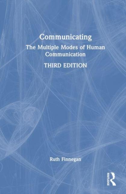 The The Multiple Modes of Human Communication Book