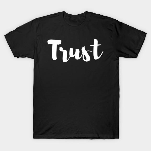 Unisex Fashion TShirt Trust Print TShirt Plus Size S-5XL T-Shirt 100%Cotton Tops O Neck Short Sleeve Tees