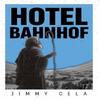 Hotel Bahnhof by Jimmy Cela Paperback Book 9781837945863