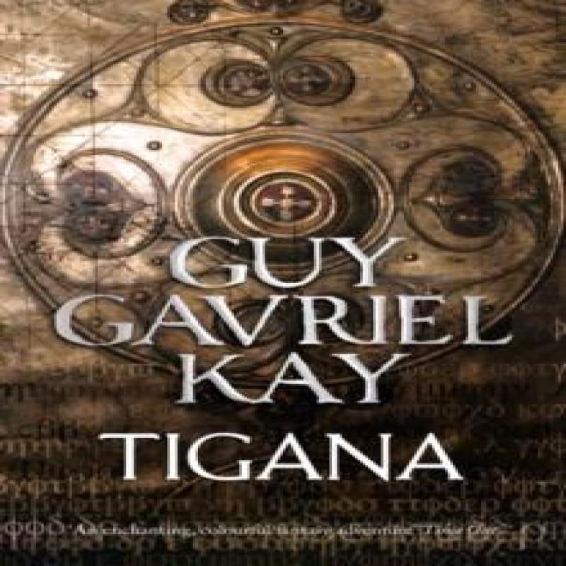 Tigana by Guy Gavriel Kay Paperback Book 9780007342044