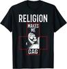 Occult S4Tanic Nun Religion Makes Me Gag Unisex T-Shirt