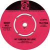7inch Record BENNY HILL - My Garden Of Love 7N17026 Pye Records 1965 UK Pop Used