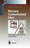 Книга Mercury Contaminated Sites : Characterization, Risk Assessment and Remediation