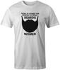 People With Beards Are Women Funny Joke T-Shirt Unisex Fashion Printed Graphics