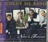 CD COLOR ME BADD - Now & Forever BVCG645PROMO BMG 1996 Япония Оби Рэп и Хип-Хоп/R&B Б/у