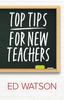Книга Top Tips for New Teachers