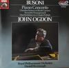 LP Record FERRUCCIO BUSONI - JOHN OGDON, ROYA - Piano Concerto - Chamber Fantasy On SXDW3053 His Master's Vo 1981 UK Classical Used