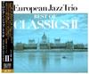 CD EUROPEAN JAZZ TRIO - Best Of Classics II MYCJ30460 Япония Джаз Б/У