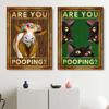Fun Art Are You Pooping Poster Bathroom Funny Bathroom Sign Canvas Prints Cute Cat Cow Quote Art for Painting Wall Toilet Decor No Frame