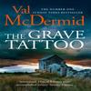 The Grave Tattoo by Val McDermid Paperback Book 9780007344604