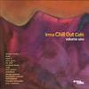 CD VARIOUS - Chill Out Café Volume Uno IRMA4987392 Irma Café 2001 Italy Dance & Electronica Used