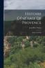 Книга Histoire Generale De Provence : Dediee Aux Etats