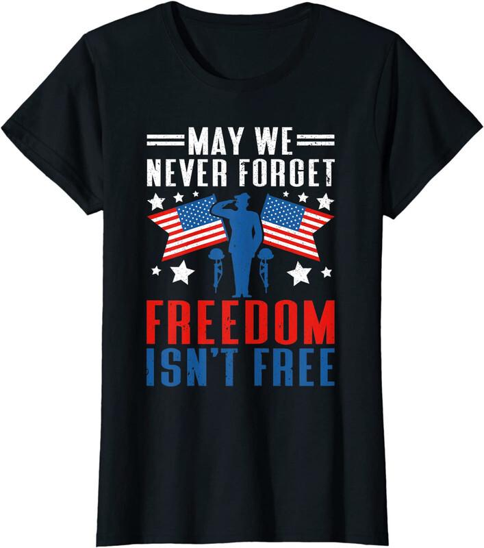 May We Never Forget Freedom Isn039t Free Veteran Ladies039 Crewneck T-Shirt