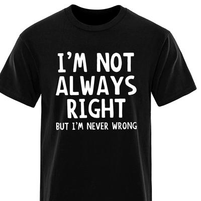 New IM Not Always Right Letter Women TShirt PersonalityT Shirts Summer Short Sleeve Clothes Loose Street Summer Tops