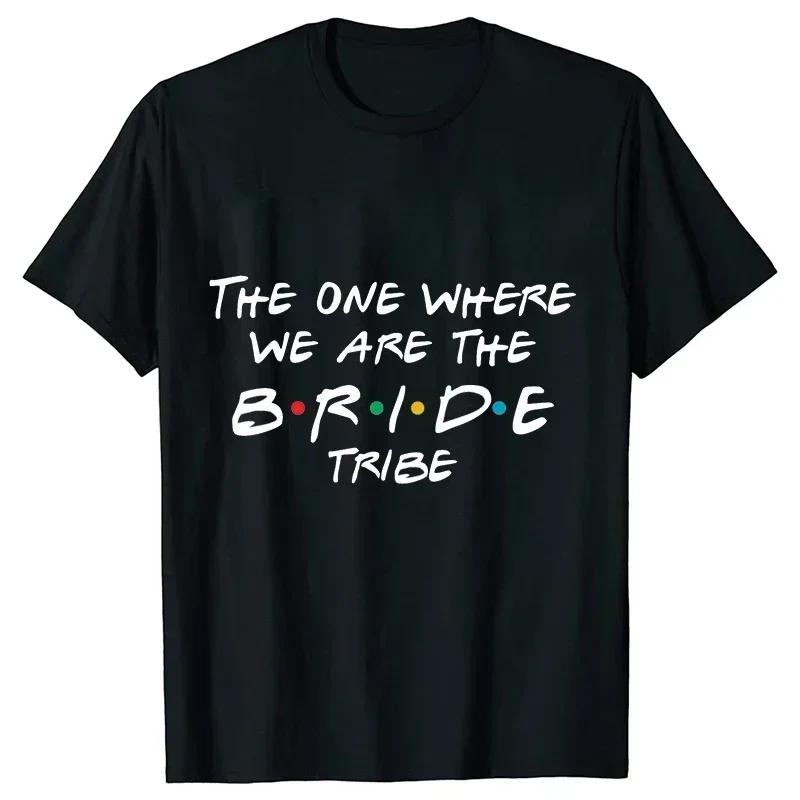 Friends Wedding Party T Shirt Y2K Team Bride Squad Tribe Shirt Bachelorette Hen Party Tees cheap clothing with free shipping