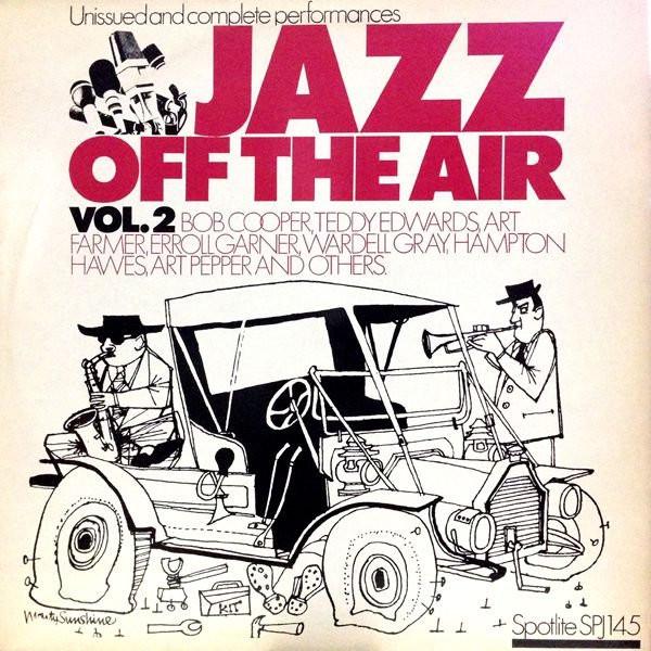 LP Record VARIOUS - Jazz Off The Air Vol. 2 SPJ145 Spotlite Record 1979 UK Jazz Used