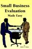 Книга Small Business Evaluation Made Easy