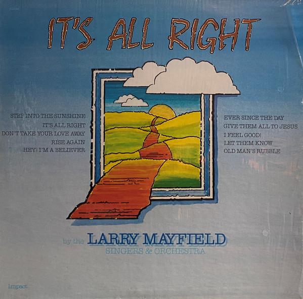 Виниловая пластинка LARRY MAYFIELD - It's All Right R3704 Impact 1980 US Folk Б/у