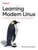 The Learning Modern Linux : A Handbook for the Cloud Native Practitioner Book