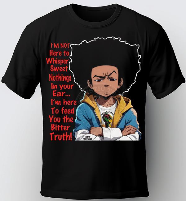 HUEY FREEMAN BOONDOCKS T-SHIRT. THE BITTER TRUTH BLACK TEE. RILEY. BOONDOCKS Unisex T-Shirt