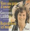 7-дюймовая пластинка CHRISTOPHER LAIRD Vivre Une Page Damour 45V14059 Vogue 1976 Франция Поп Б/у