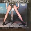 Виниловая пластинка IRON CITY HOUSEROCKERS Cracking Under Pressure MCA39004 MCA Records 1983 США Рок Б/у