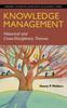 Книга Knowledge Management : Historical and Cross-Disciplinary Themes