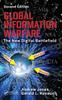 The Global Information Warfare : The New Digital Battlefield, Second Edition Book