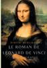 Книга Le Roman De Leonard De Vinci : Une Biographie