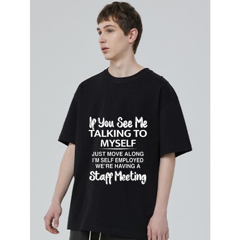 Black T-Shirt with Talking To Myself Staff Meeting Print for Casual Wear and Self Employed Humor
