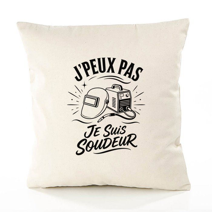 Housse de Coussin J’peux pas je suis Soudeur J'peux pas minimaliste | Coton Canvas Fairtrade 305 g/m² Zip Invisible Taille 40×40 cm