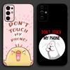 Не трогай мой телефон Чехол для телефона для Samsung S24, S21, S22, S23, S30, Ultra, S20, Plus, Fe, Lite, Note, 10, 9, 5G Черный Мягкий Чехол