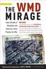 Книга The WMD Mirage  Iraq's Decade of Deception and America's False Premise for War