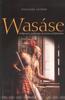 Книга Wasase : Indigenous Pathways of Action and Freedom