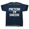 Funny Pretend Im A Cheese Halloween Costume Tshirts Men Womens Fashion Casual Tshirt 100 Cotton Loose Oversized T Shirt