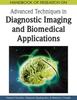 Книга Handbook of Research On Advanced Techniques In Diagnostic Imaging and Biomedical Applications