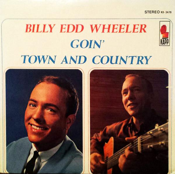LP Record BILLY EDD WHEELER - Goin' Town And Country KS3479 Kapp Records 1966 US Folk Used