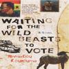 Waiting For The Wild Beasts To Vote by Ahmadou Kourouma Paperback Book 9780099283829