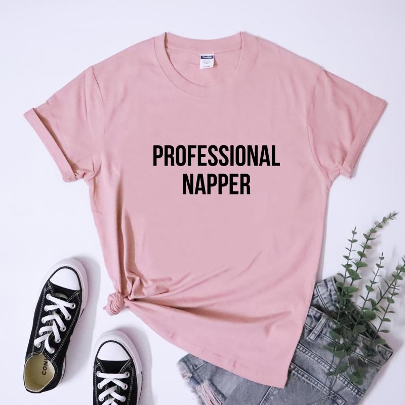 Professional Napper 100 Cotton TShirt High Quality Unisex Napaholic Soft T Shirt Sarcastic Lazy Person Gift Tee