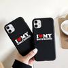 Милый забавный чехол для телефона «Я люблю свою девушку» для IPhone 11 12 13 14 15 16 Pro Max X XR XS 8 7 Plus Мягкий силиконовый парный чехол для пары