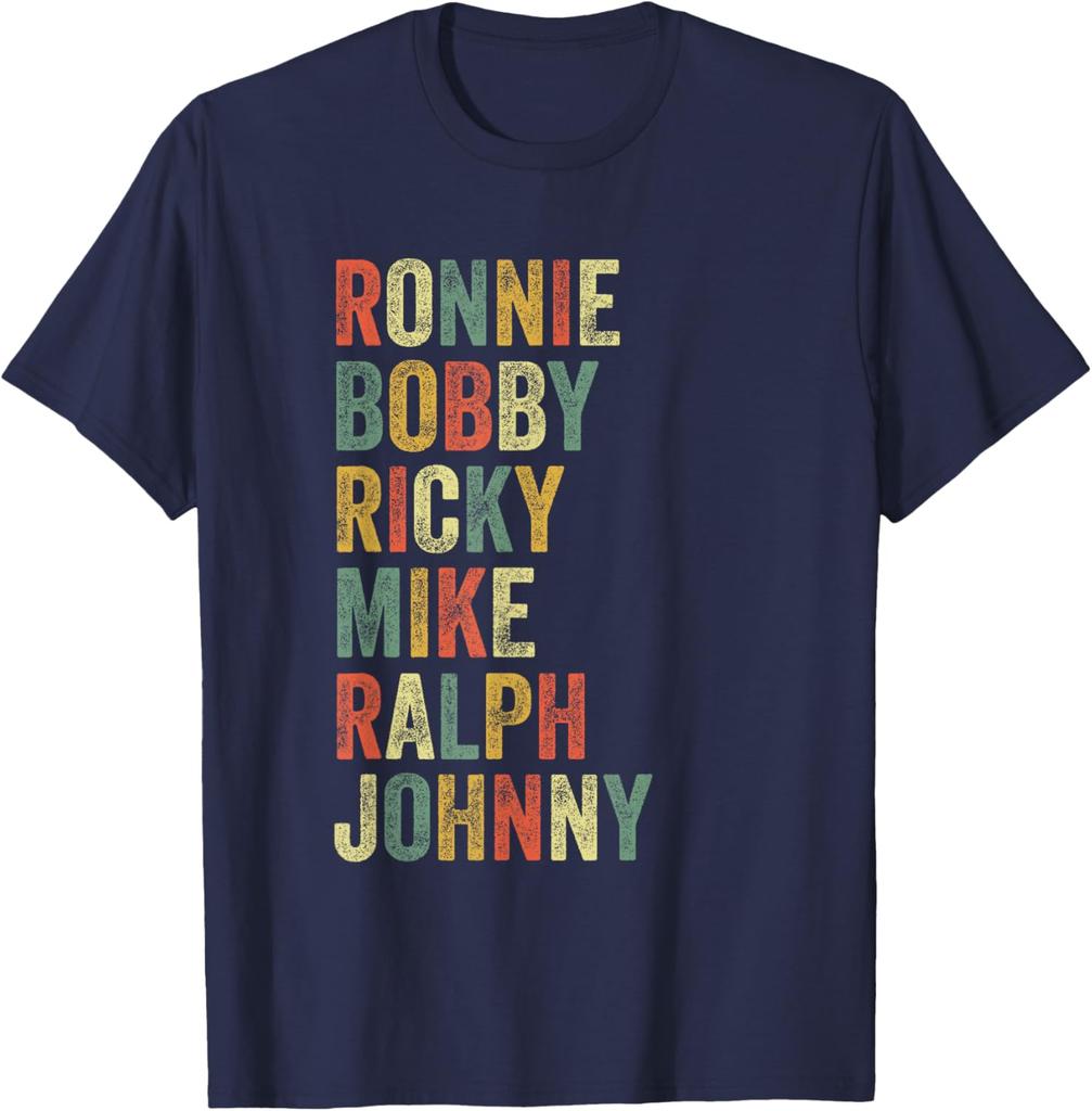 Ronnie Bobby Ricky Mike Ralph Johnny Funny Hip Hop Eighties Tshirt Unisex Women Summer Cotton Clothing Casual Short Sleeved Tee