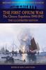 Книга The First Opium War - The Chinese Expedition 1840-1842 - The Illustrated Edition