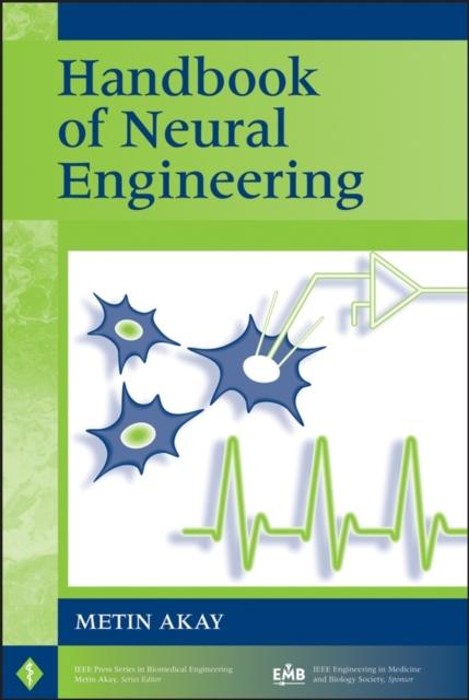 The Handbook of Neural Engineering Book