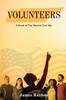 Книга Volunteers : A Novel of The Second Civil War