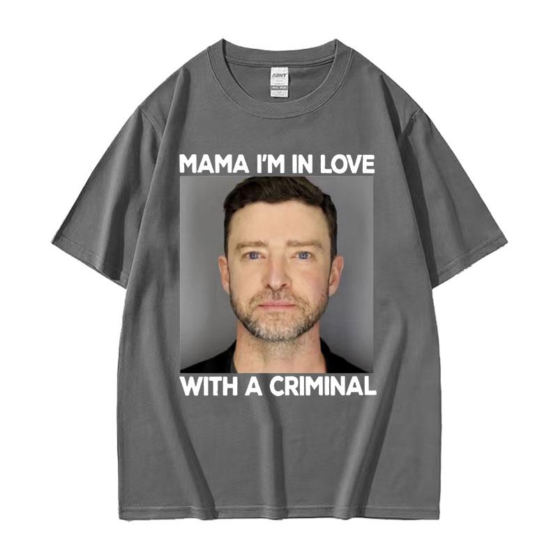 Funny Justin Timberlake Mugshot T Shirt Im in Love with A Criminal Meme T Shirts Unisexs Fashion Casual Cotton Tshirt Streetwear