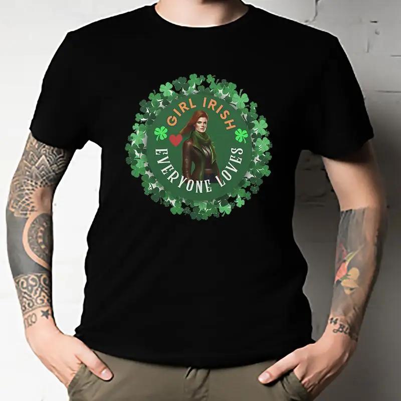 Everyone Loves An Irish Girl Classic T Shirt Unisex All Size