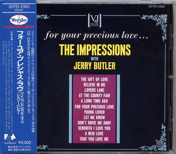 CD IMPRESSIONS, ДЖЕРРИ БАТЛЕР - Для твоей драгоценной любви... 30YD1060 Vee Jay Records 1987 Япония Соул/Фанк Б/У