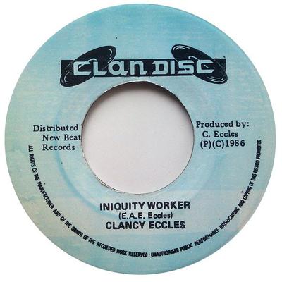 7-дюймовая пластинка CLANCY ECCLES Iniquity Worker NONE Clan Disc 1986 Ямайка Регги Ска Даб Б/у