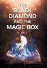 Книга The Black Diamond and the Magic Box