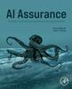 Книга AI Assurance : Towards Trustworthy, Explainable, Safe, and Ethical AI